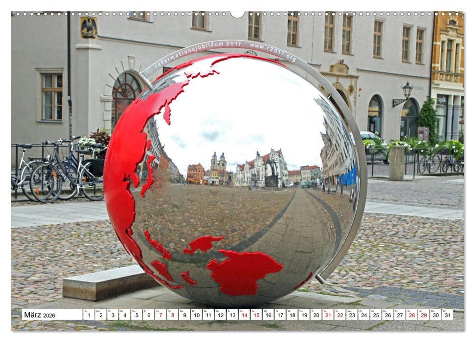 Die Lutherstadt Wittenberg (CALVENDO Wandkalender 2026)