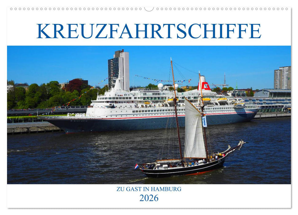 Kreuzfahrtschiffe zu Gast in Hamburg (CALVENDO Wandkalender 2026)