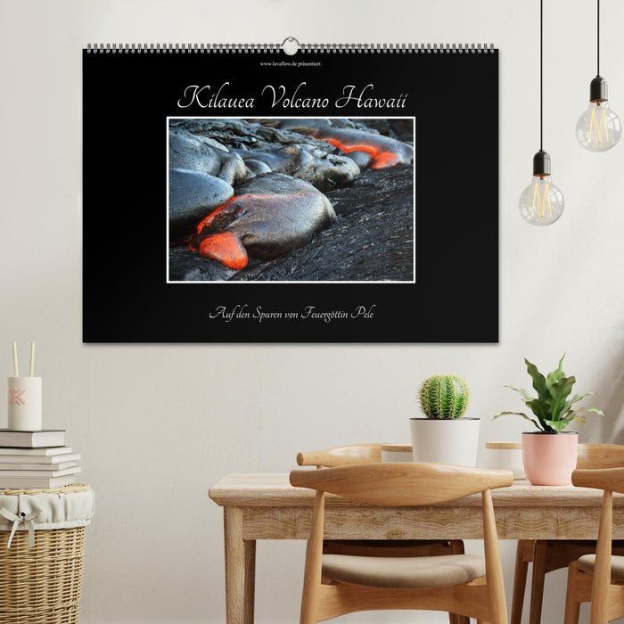 Kilauea Volcano Hawaii - Auf den Spuren von Feuergöttin Pele (CALVENDO Wandkalender 2026)