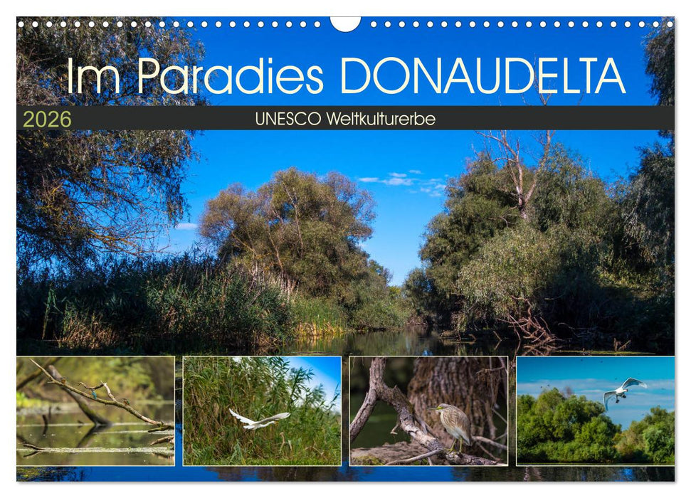 Das Paradies Donaudelta (CALVENDO Wandkalender 2026)