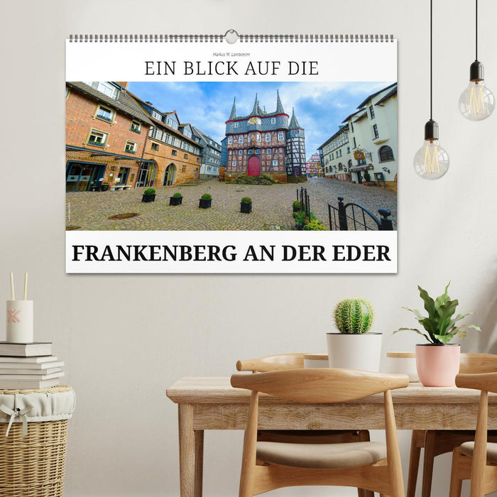 Ein Blick auf Frankenberg an der Eder (CALVENDO Wandkalender 2026)