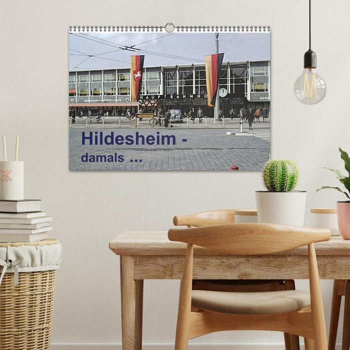 Hildesheim - damals ... (CALVENDO Wandkalender 2026)