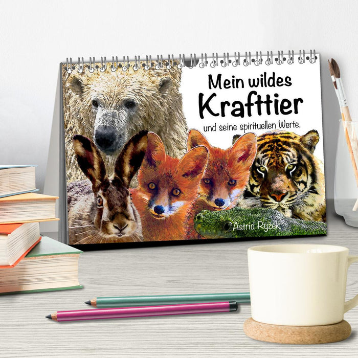 Mein wildes Krafttier und seine spirituellen Werte. (CALVENDO Wandkalender 2026)