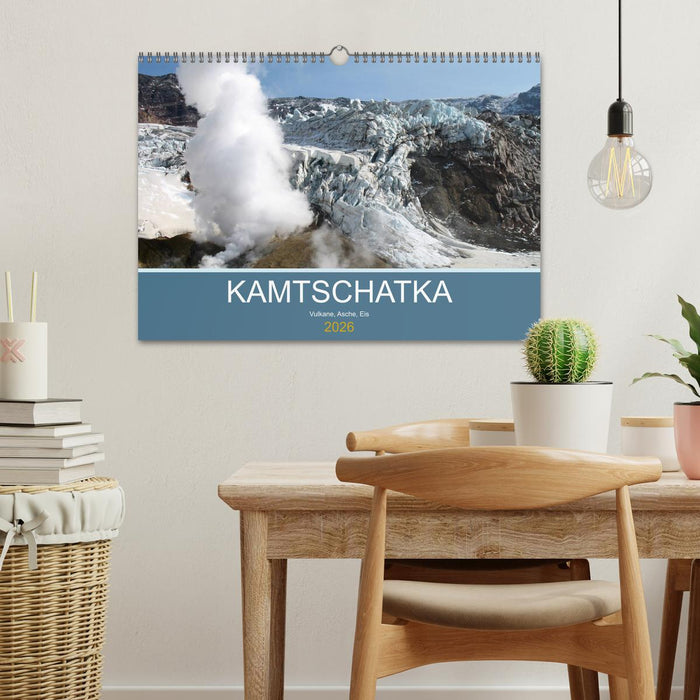 Kamtschatka - Vulkane, Asche, Eis (CALVENDO Wandkalender 2026)