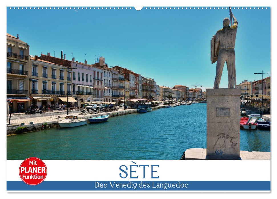 Sète - Das Venedig des Languedoc (CALVENDO Wandkalender 2026)