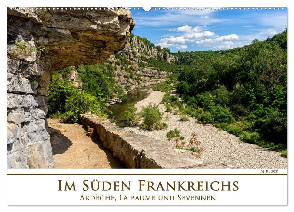 Im Süden Frankreichs - Ardèche, La Baume und Sevennen (CALVENDO Wandkalender 2026)