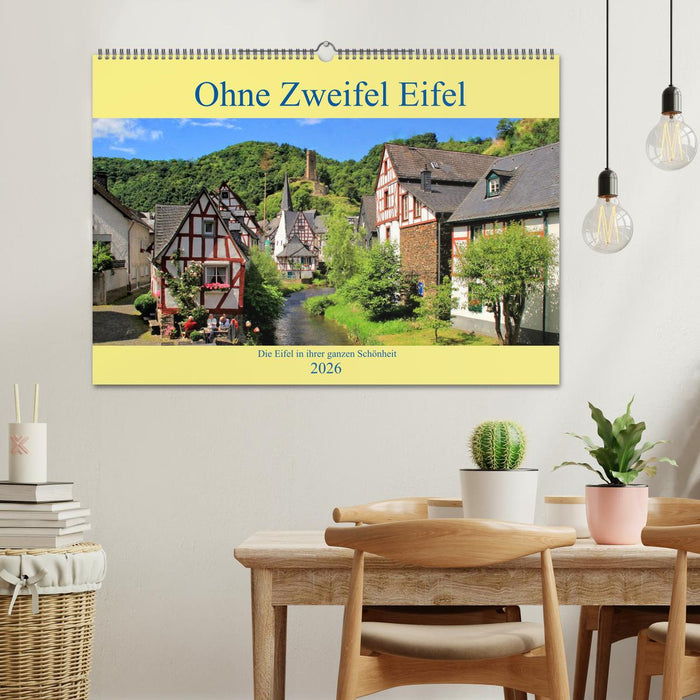 Ohne Zweifel Eifel (CALVENDO Wandkalender 2026)