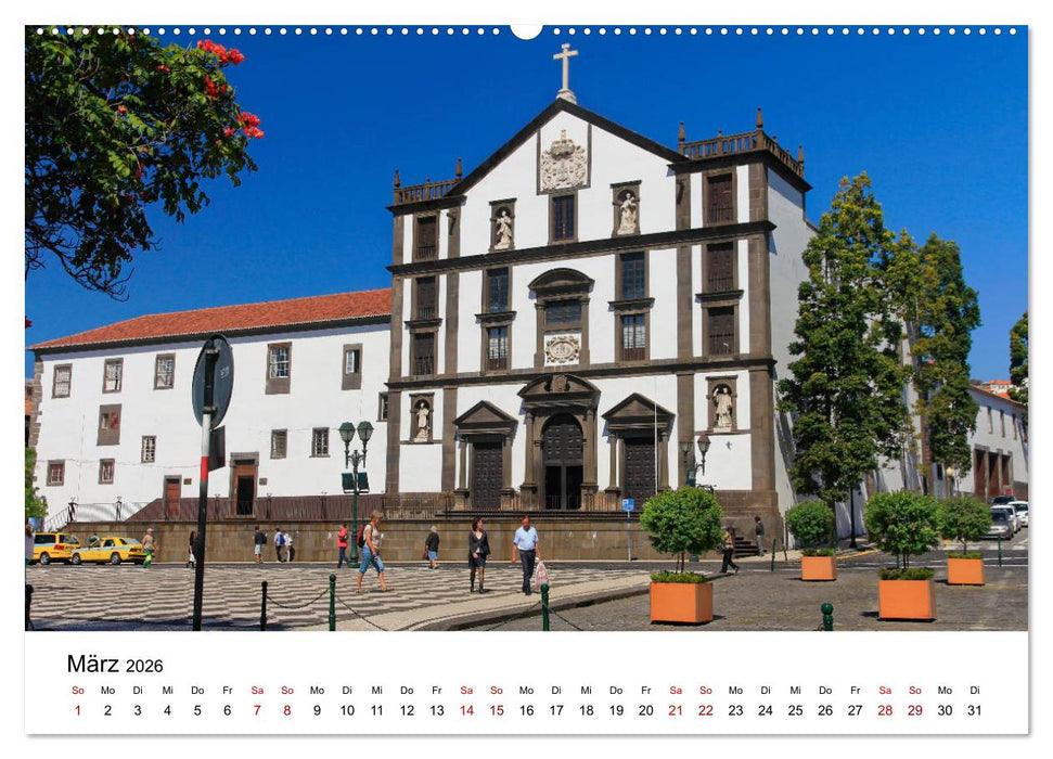 Funchal - Die Hauptstadt von Madeira (CALVENDO Wandkalender 2026)