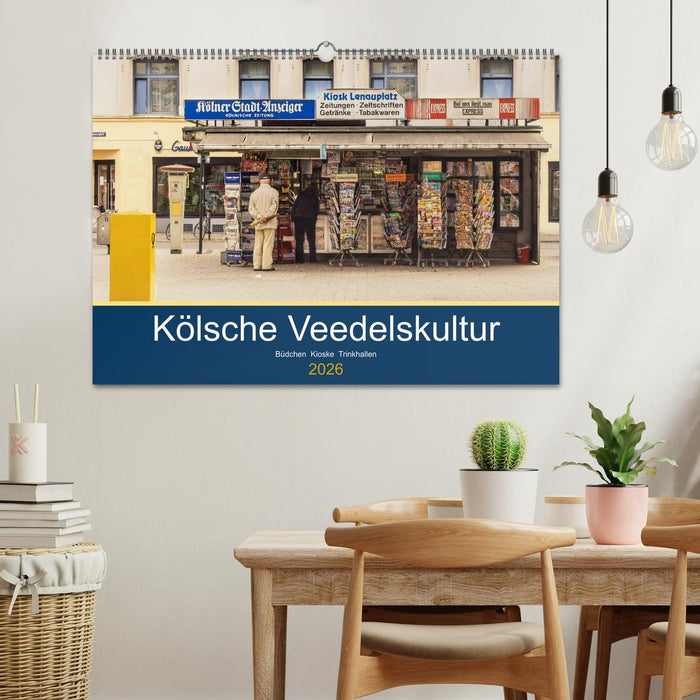 Kölsche Veedelskultur. Büdchen, Kioske und Trinkhallen. (CALVENDO Wandkalender 2026)