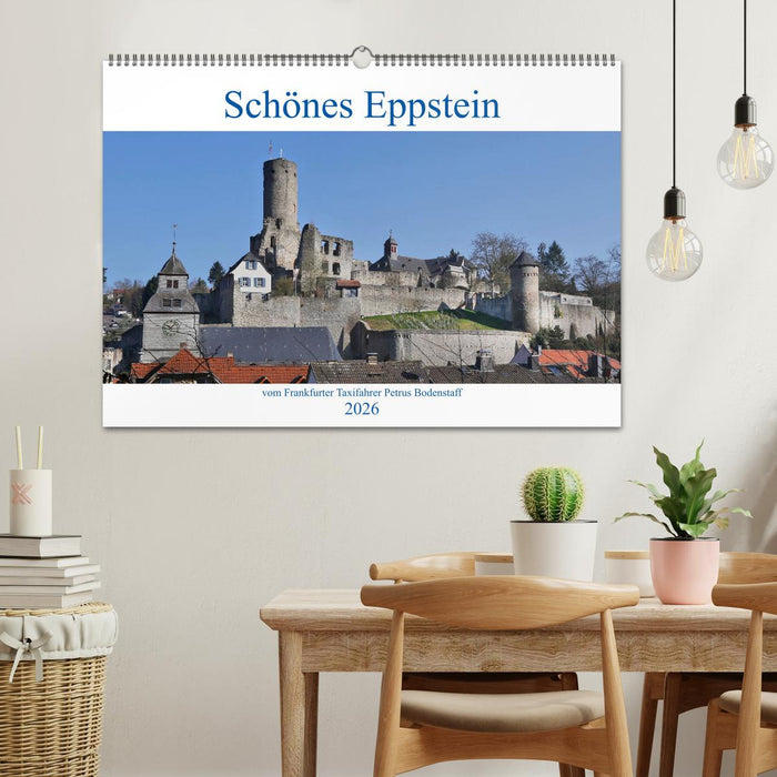 Schönes Eppstein vom Frankfurter Taxifahrer Petrus Bodenstaff (CALVENDO Wandkalender 2026)