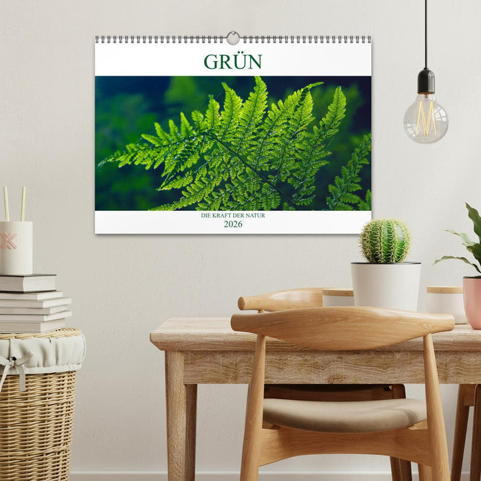 GRÜN . Die Kraft der Natur (CALVENDO Wandkalender 2026)