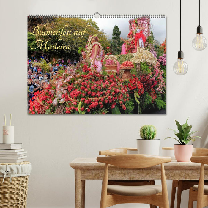 Blumenfest auf Madeira (CALVENDO Wandkalender 2026)