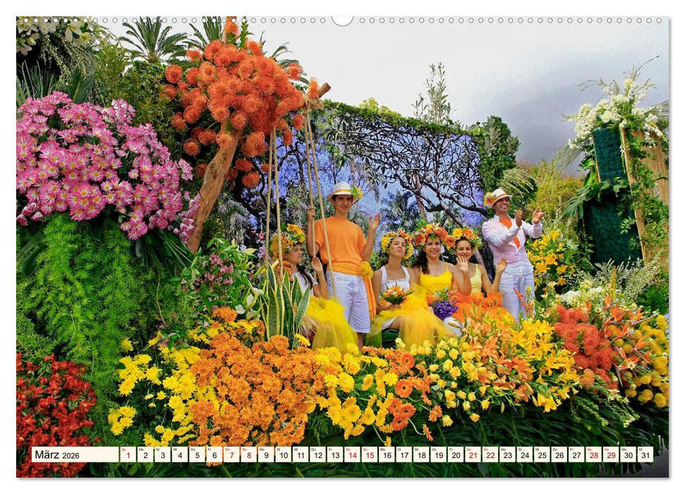 Blumenfest auf Madeira (CALVENDO Wandkalender 2026)