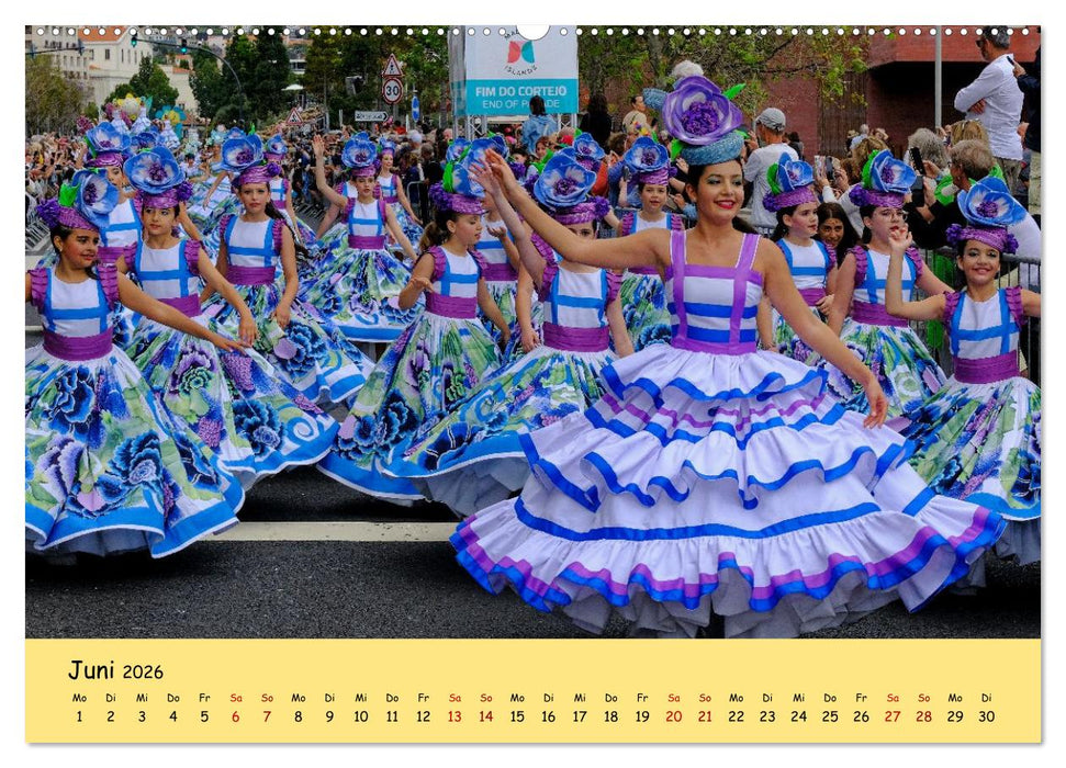 Blumenfest auf Madeira (CALVENDO Wandkalender 2026)