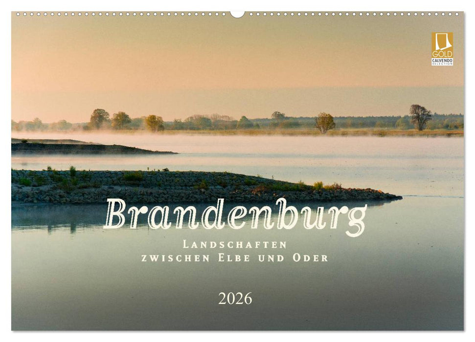 Brandenburg - Landschaften zwischen Elbe und Oder (CALVENDO Wandkalender 2026)