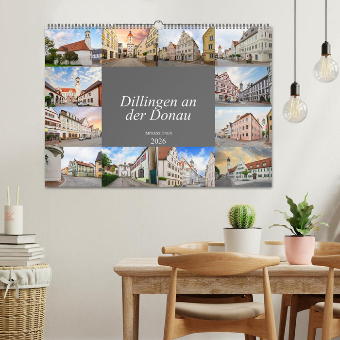 Dillingen an der Donau Impressionen (CALVENDO Wandkalender 2026)
