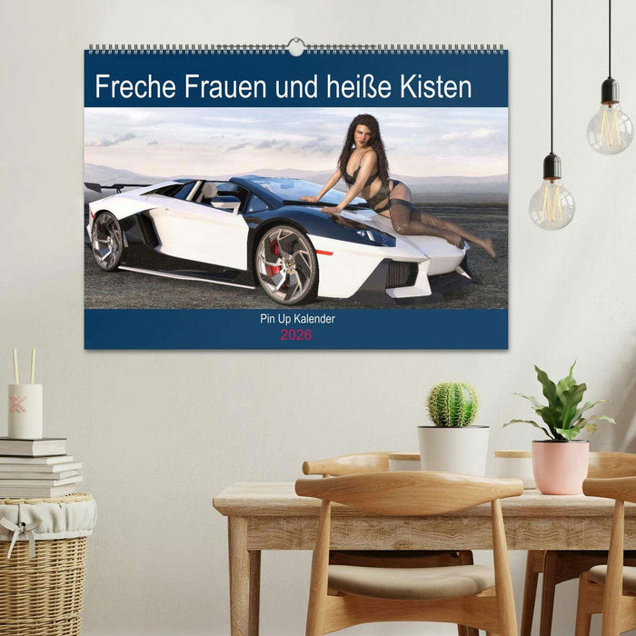 Freche Frauen und heiße Kisten (CALVENDO Wandkalender 2026)