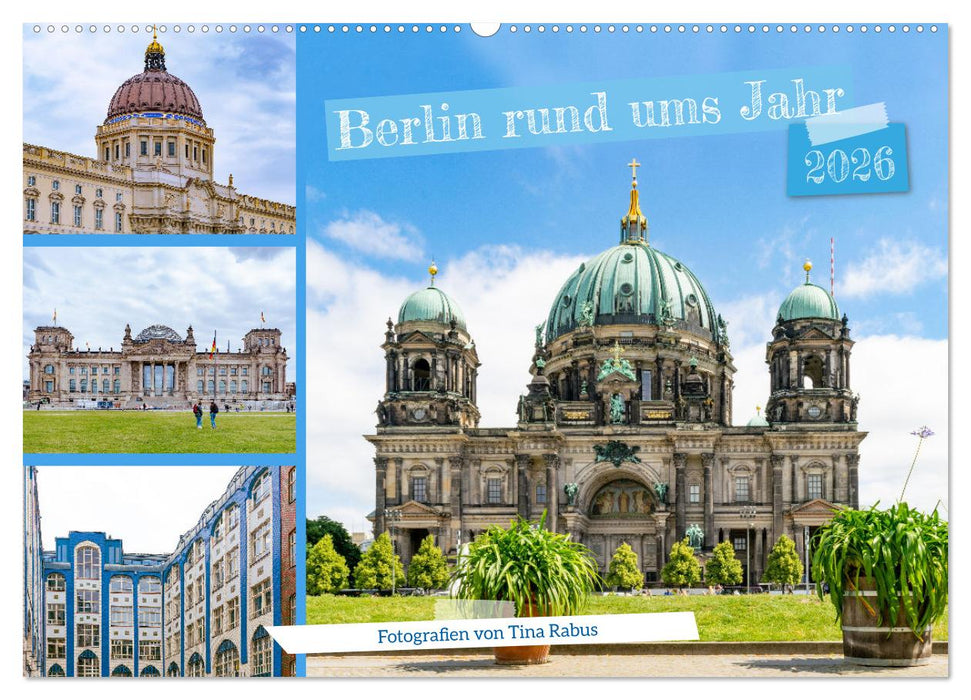 Berlin rund ums Jahr (CALVENDO Wandkalender 2026)
