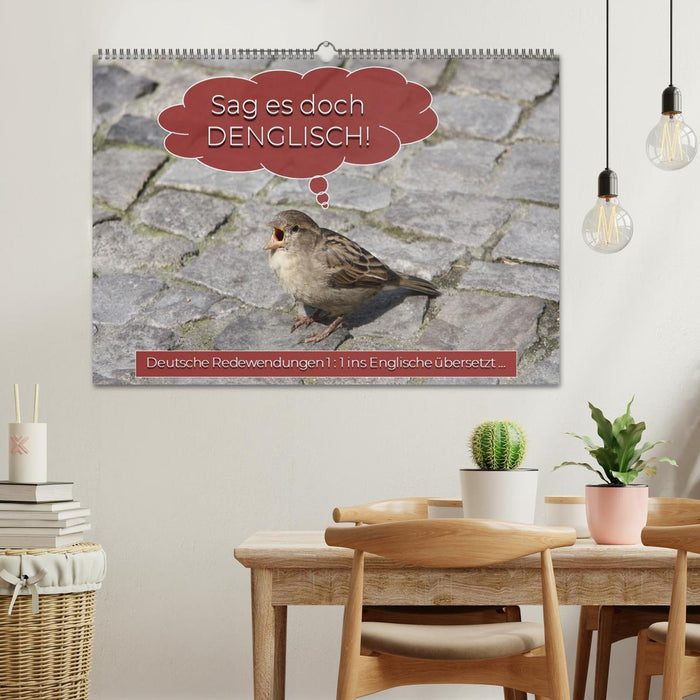 Sag es doch DENGLISCH (CALVENDO Wandkalender 2026)