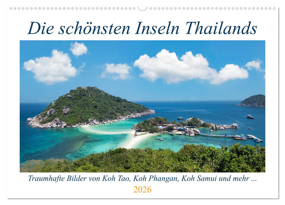 Die schönsten Inseln Thailands (CALVENDO Wandkalender 2026)