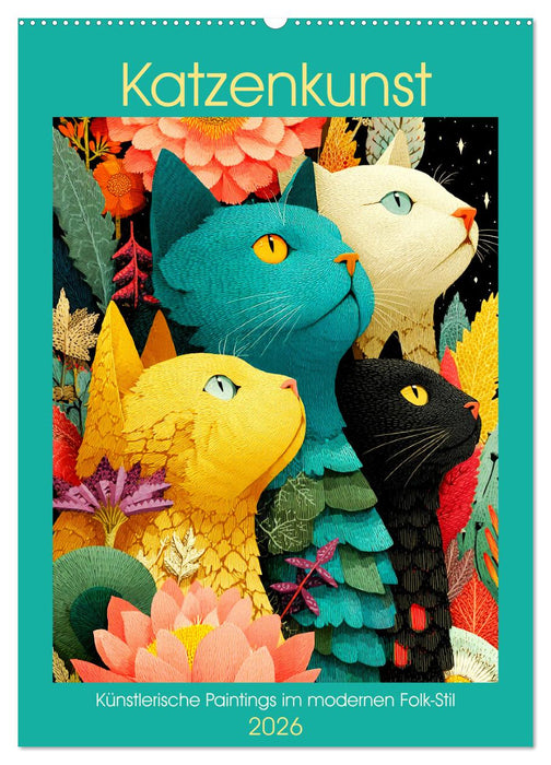 Katzenkunst. Künstlerische Paintings im modernen Folk-Stil (CALVENDO Wandkalender 2026)