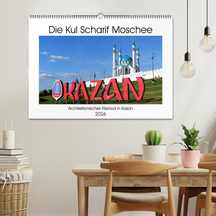 Die Kul Scharif Moschee - Architektonisches Kleinod in Kasan (CALVENDO Wandkalender 2026)