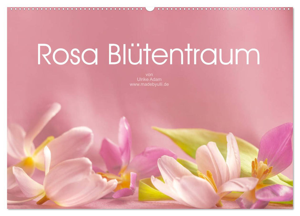 Rosa Blütentraum (CALVENDO Wandkalender 2026)