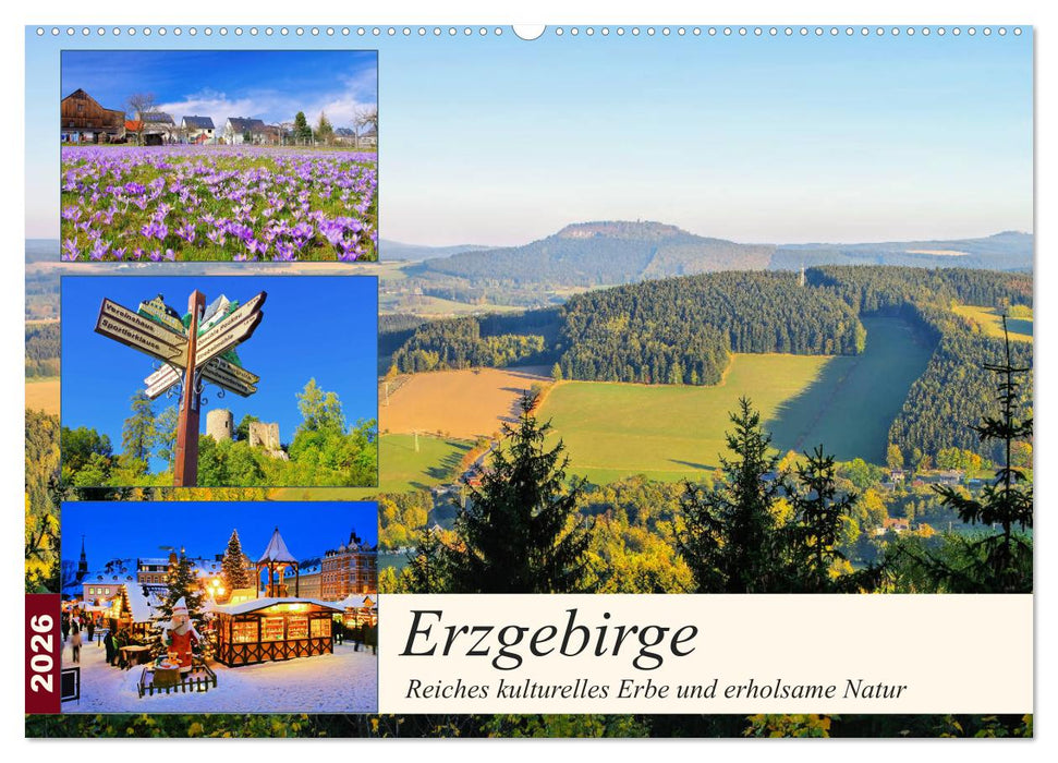 Erzgebirge - Reiches kulturelles Erbe und erholsame Natur (CALVENDO Wandkalender 2026)