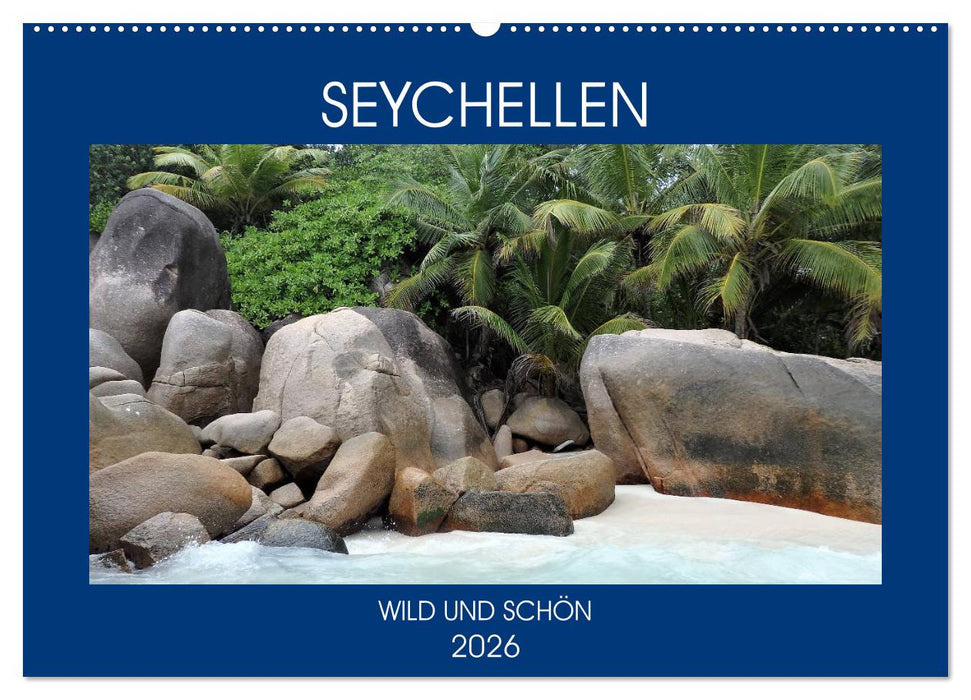 Seychellen - Wild und Schön (CALVENDO Wandkalender 2026)