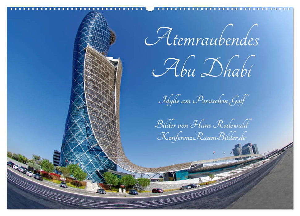 Atemraubendes Abu Dhabi - Idylle am Persischen Golf (CALVENDO Wandkalender 2026)