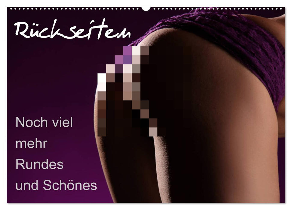 Rückseiten - Noch viel mehr Rundes und Schönes (CALVENDO Wandkalender 2026)