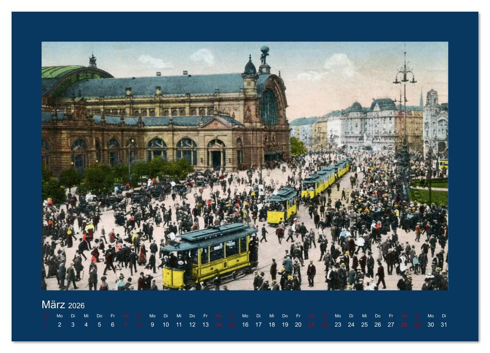 Historisches Frankfurt am Main von 1888 bis 1918 (CALVENDO Wandkalender 2026)