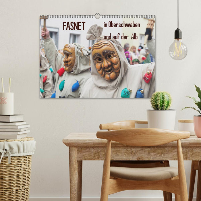 Fasnet in Oberschwaben und auf der Alb (CALVENDO Wandkalender 2026)