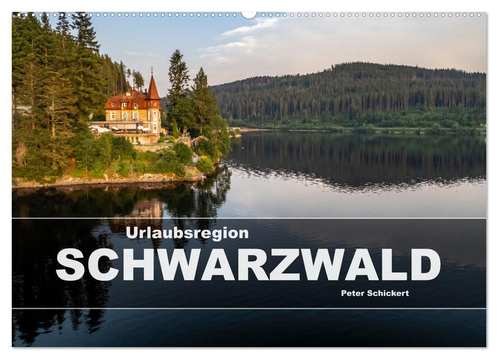 Urlaubsregion Schwarzwald (CALVENDO Wandkalender 2026)