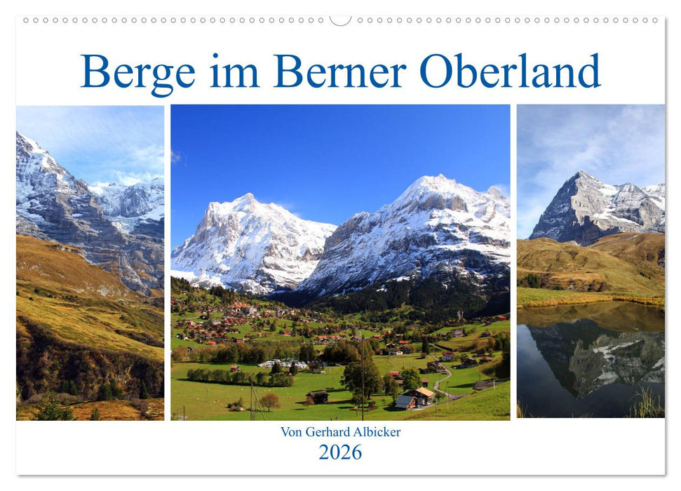 Berge im Berner Oberland (CALVENDO Wandkalender 2026)