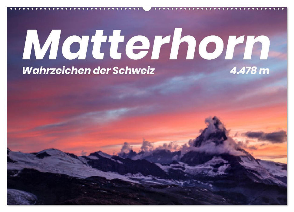 Matterhorn - Wahrzeichen der Schweiz (CALVENDO Wandkalender 2026)