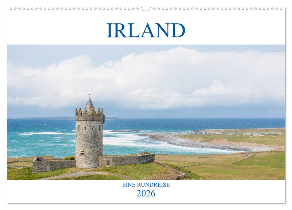 Irland - Eine Rundreise (CALVENDO Wandkalender 2026)