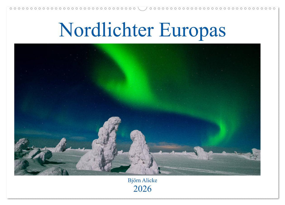 Nordlichter Europas (CALVENDO Wandkalender 2026)