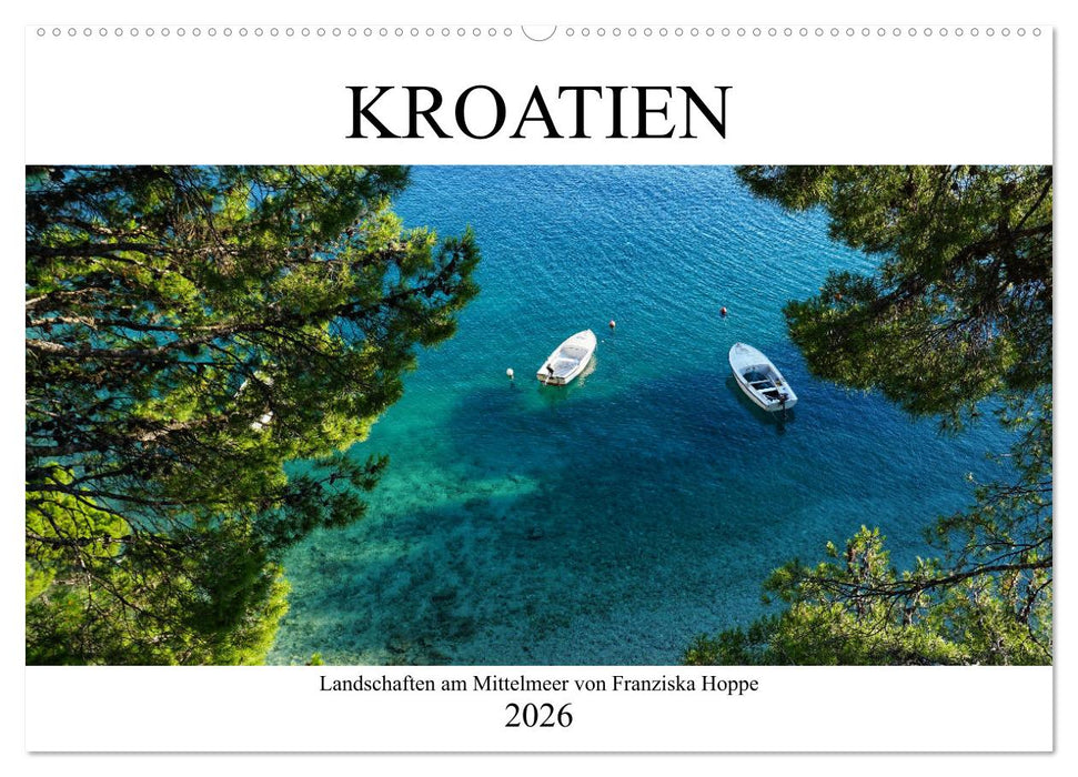 Kroatien - Landschaften am Mittelmeer (CALVENDO Wandkalender 2026)