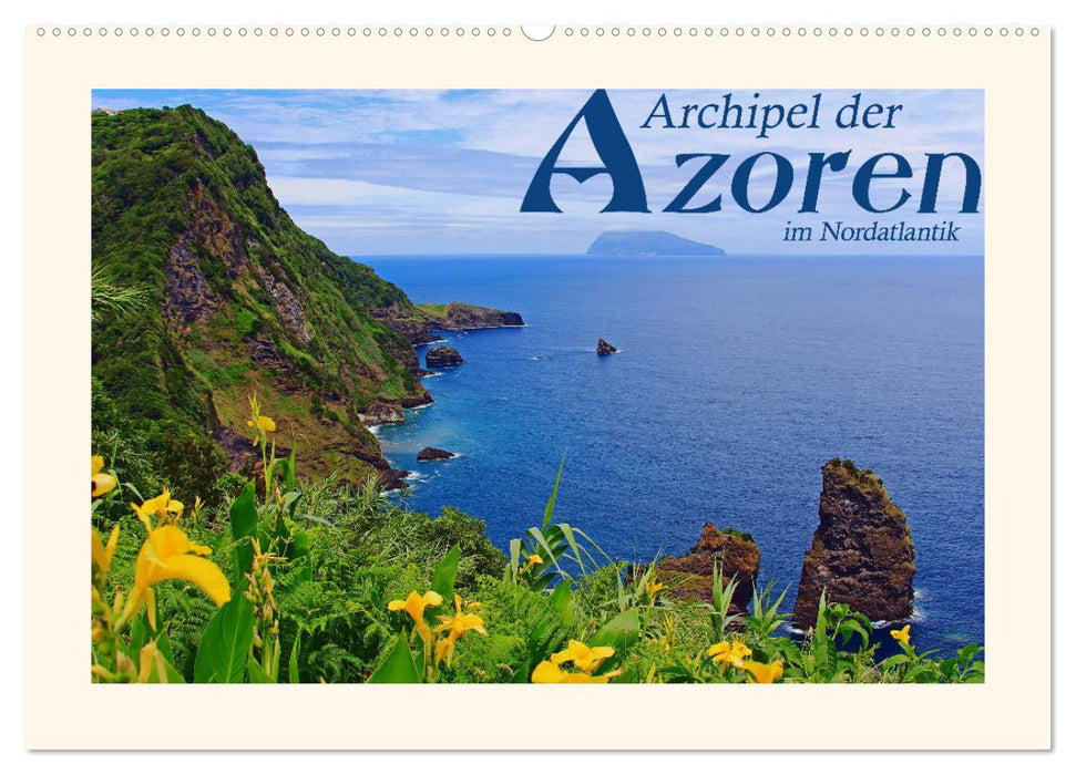 Archipel der Azoren im Nordatlantik (CALVENDO Wandkalender 2026)