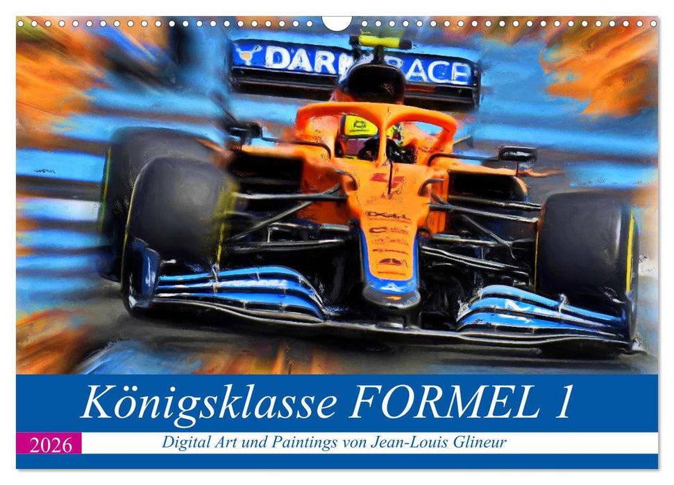 Königsklasse FORMEL 1 (CALVENDO Wandkalender 2026)