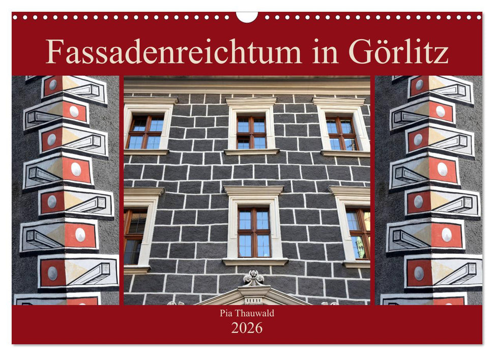 Fassadenreichtum in Görlitz (CALVENDO Wandkalender 2026)