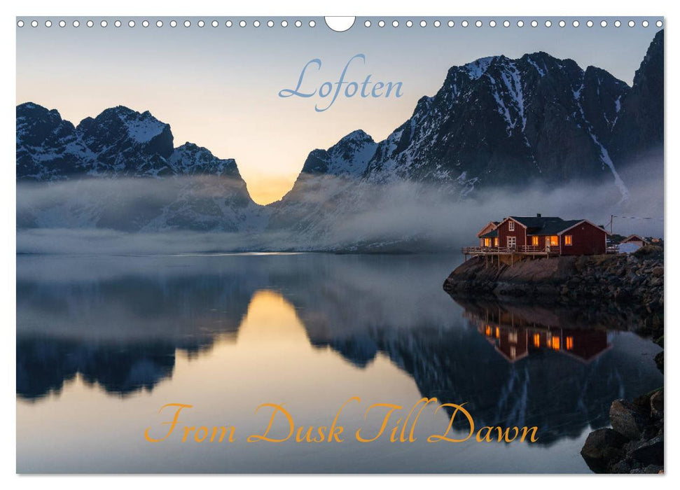 Lofoten - From Dusk Till Dawn (CALVENDO Wandkalender 2026)