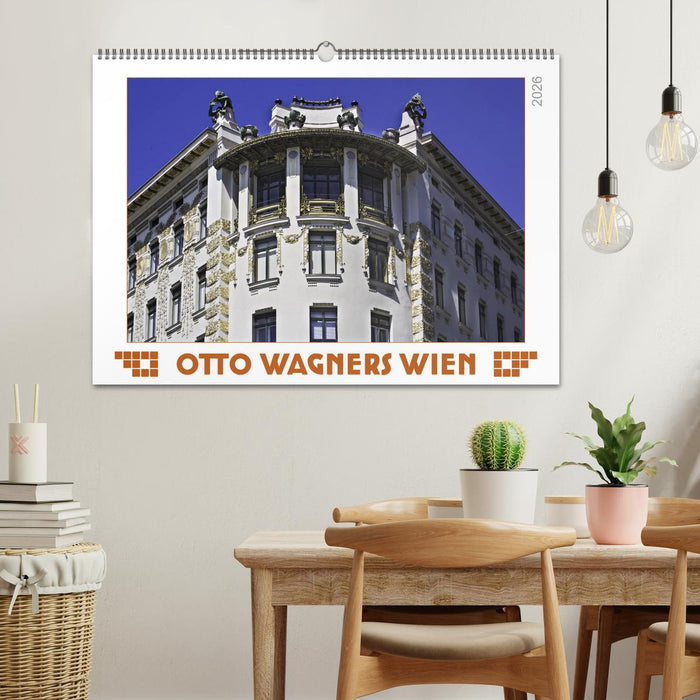 Otto Wagners Wien (CALVENDO Wandkalender 2026)