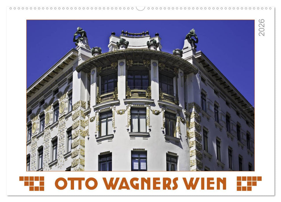 Otto Wagners Wien (CALVENDO Wandkalender 2026)