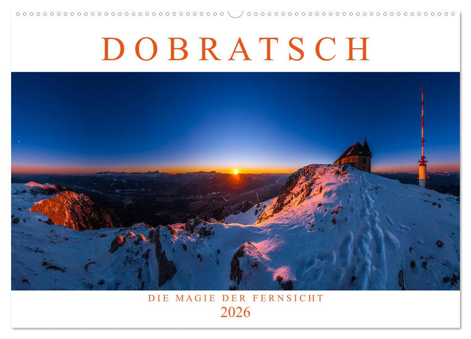 DOBRATSCH - Die Magie der Fernsicht (CALVENDO Wandkalender 2026)