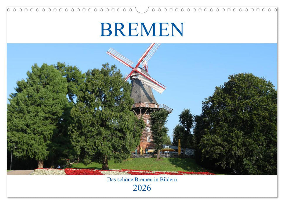 Bremen Heute (CALVENDO Wandkalender 2026)