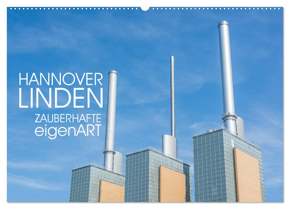 HANNOVER LINDEN ZAUBERHAFTE eigenART (CALVENDO Wandkalender 2026)