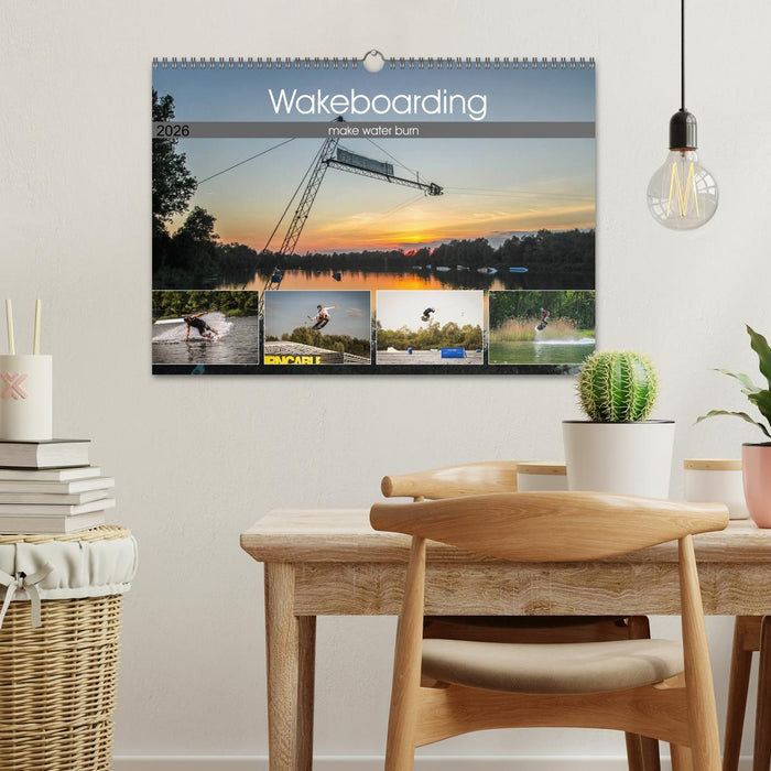 Wakeboarding - make water burn (CALVENDO Wandkalender 2026)