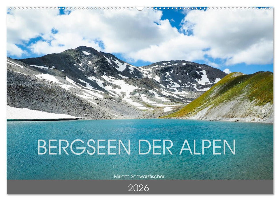 Bergseen der Alpen (CALVENDO Wandkalender 2026)